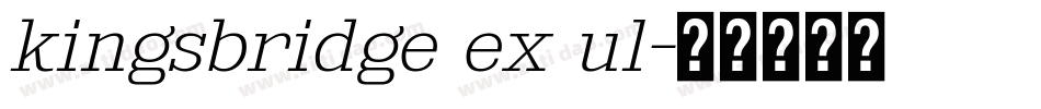 kingsbridge ex ul字体转换
